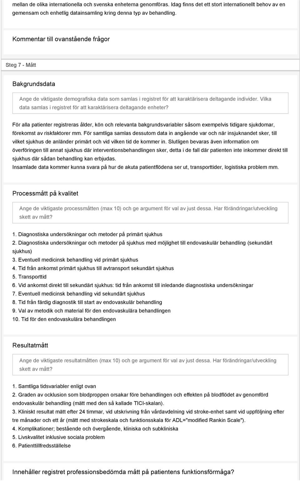 Vilka data samlas i registret för att karaktärisera deltagande enheter?