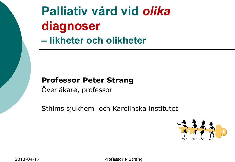 Överläkare, professor Sthlms sjukhem och