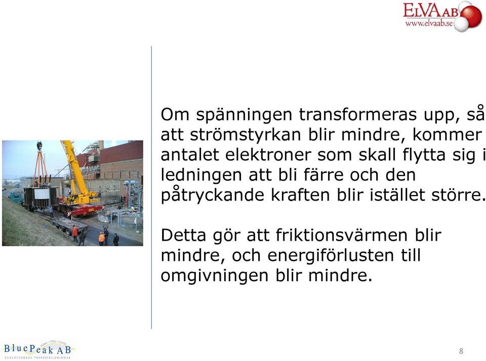 färre och den påtryckande kraften blir istället större.