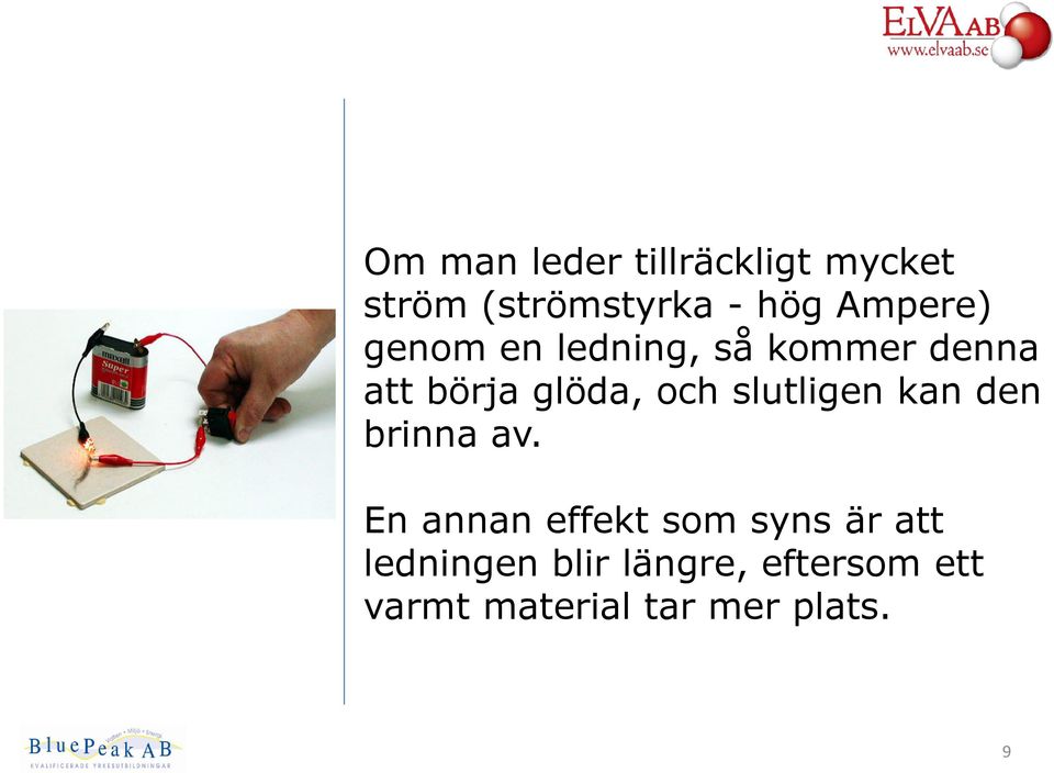 slutligen kan den brinna av.