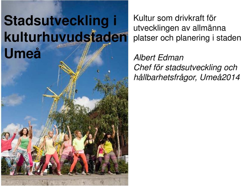 platser och planering i staden Albert Edman