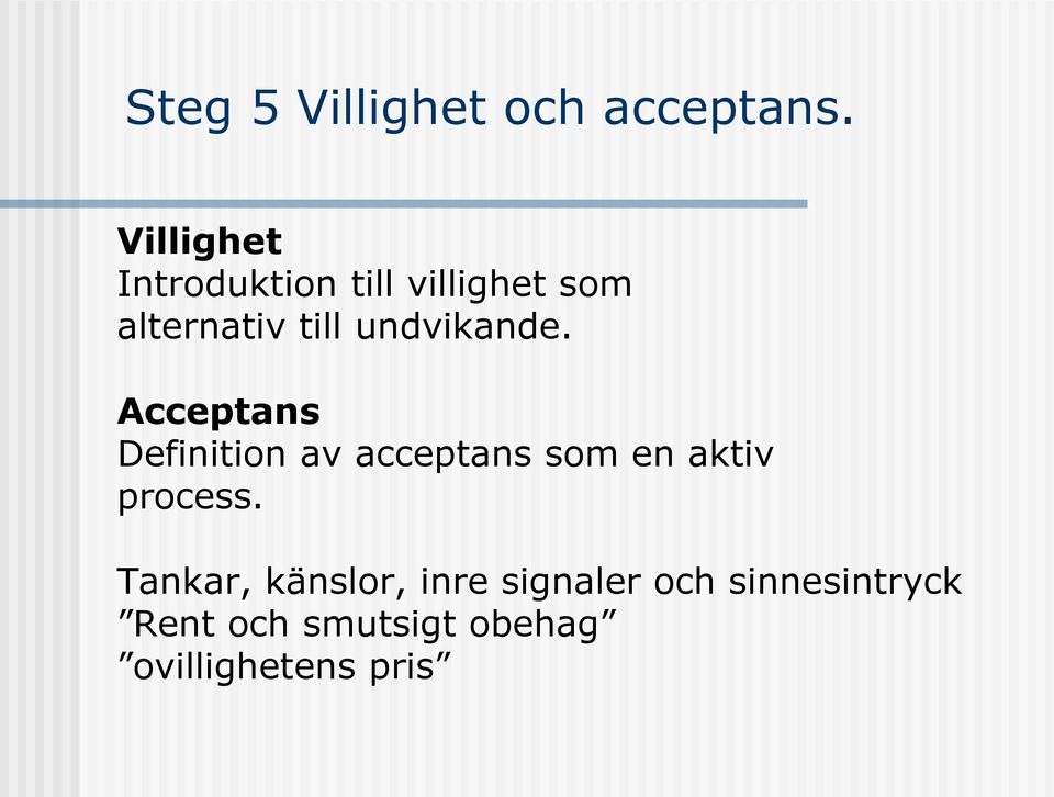 undvikande.