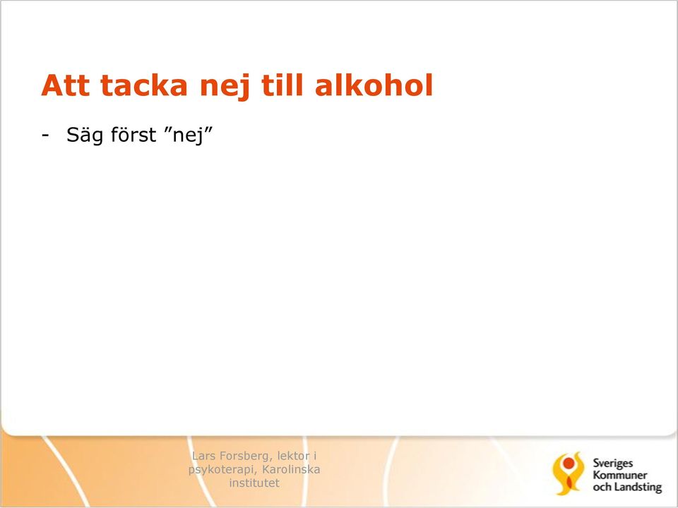 alkohol -