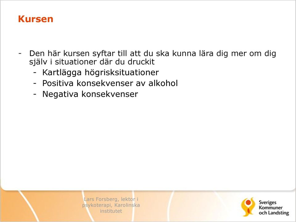 du druckit - Kartlägga högrisksituationer -