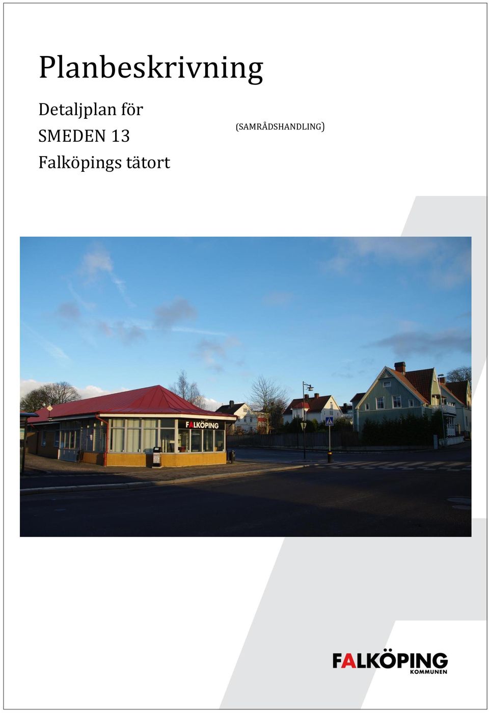 (SAMRÅDSHANDLING) Riktlinjer