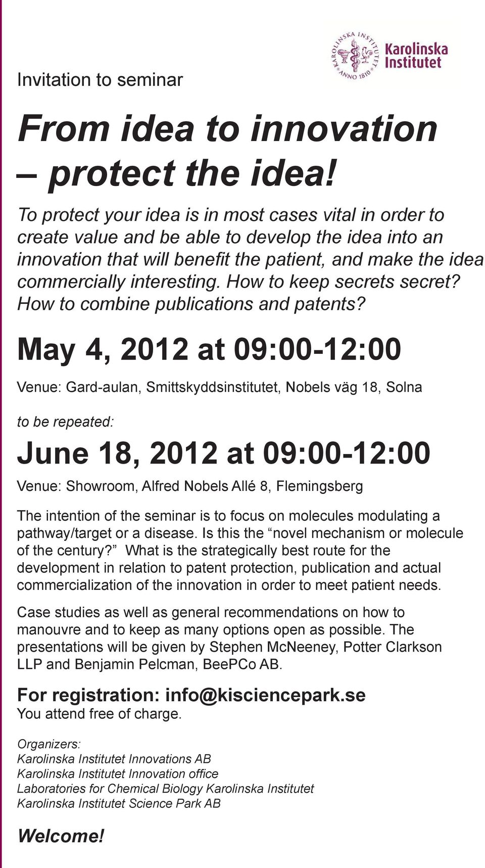 How to keep secrets secret? How to combine publications and patents?