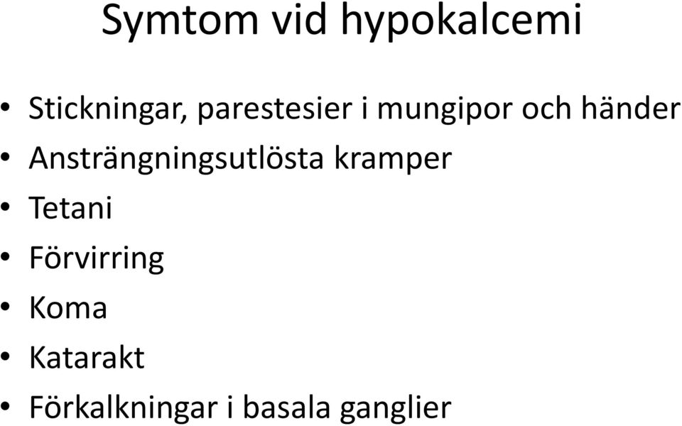 Ansträngningsutlösta kramper Tetani