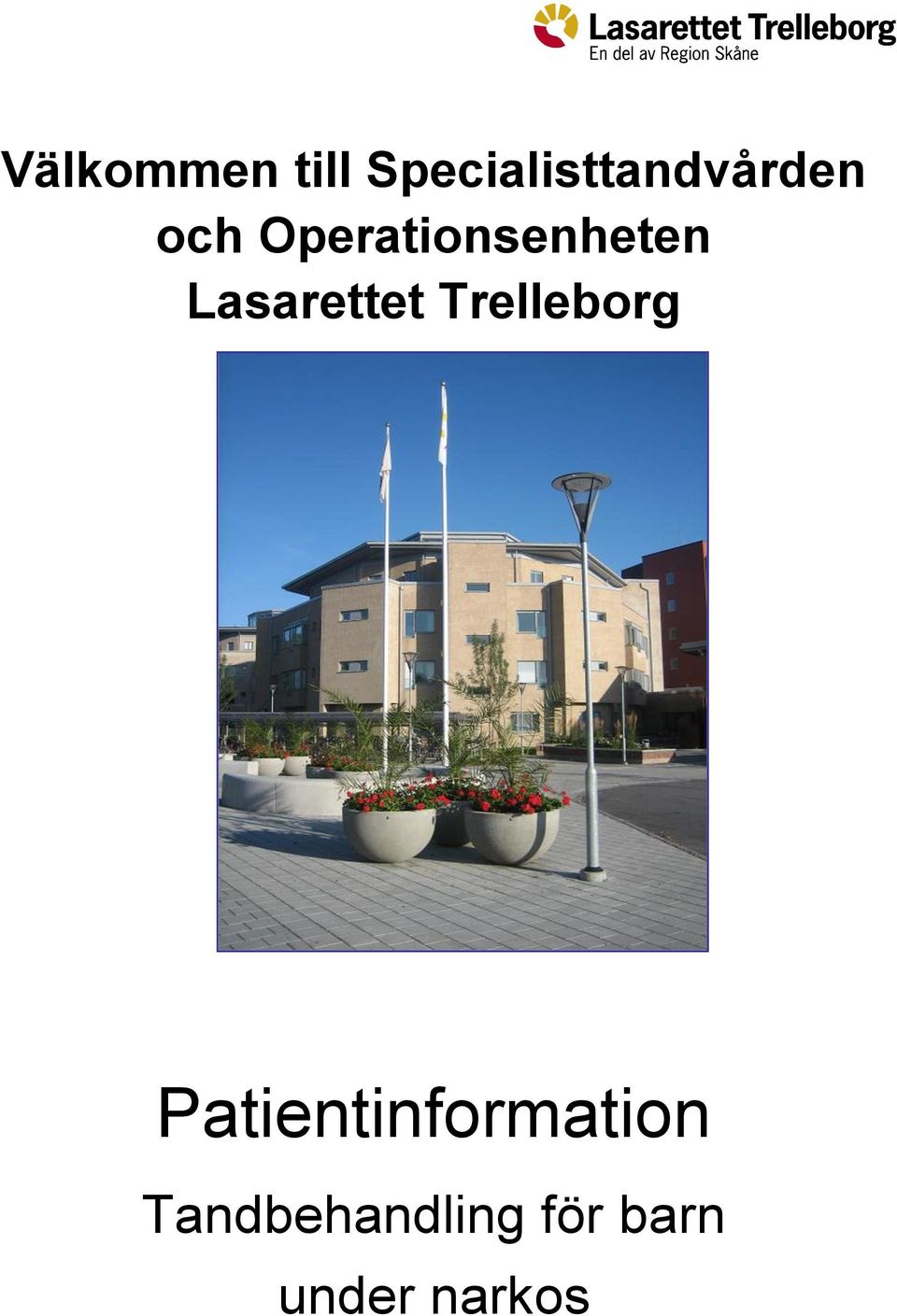 Operationsenheten Lasarettet