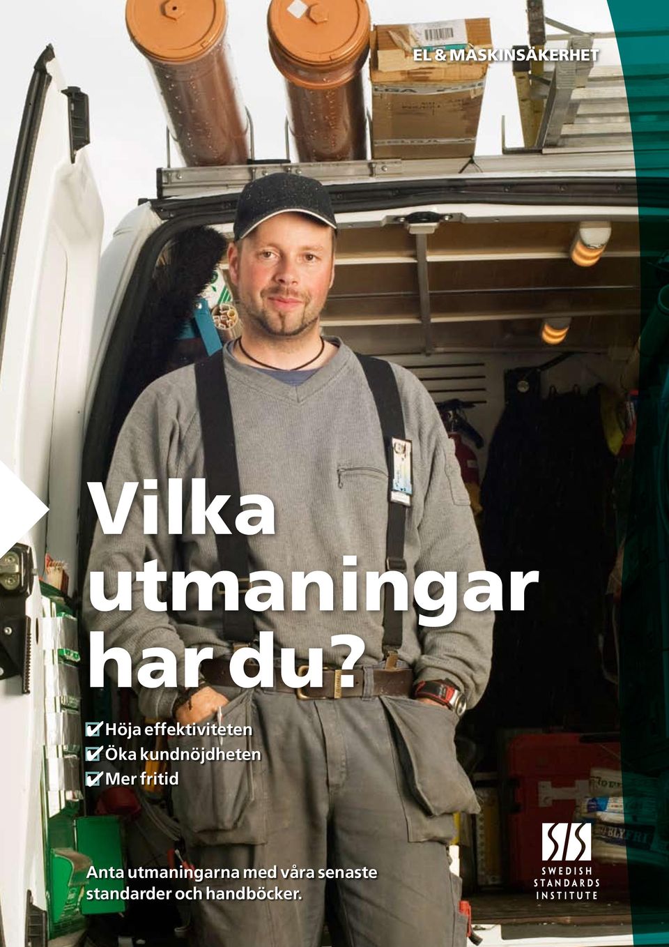 kundnöjdheten Mer fritid Anta