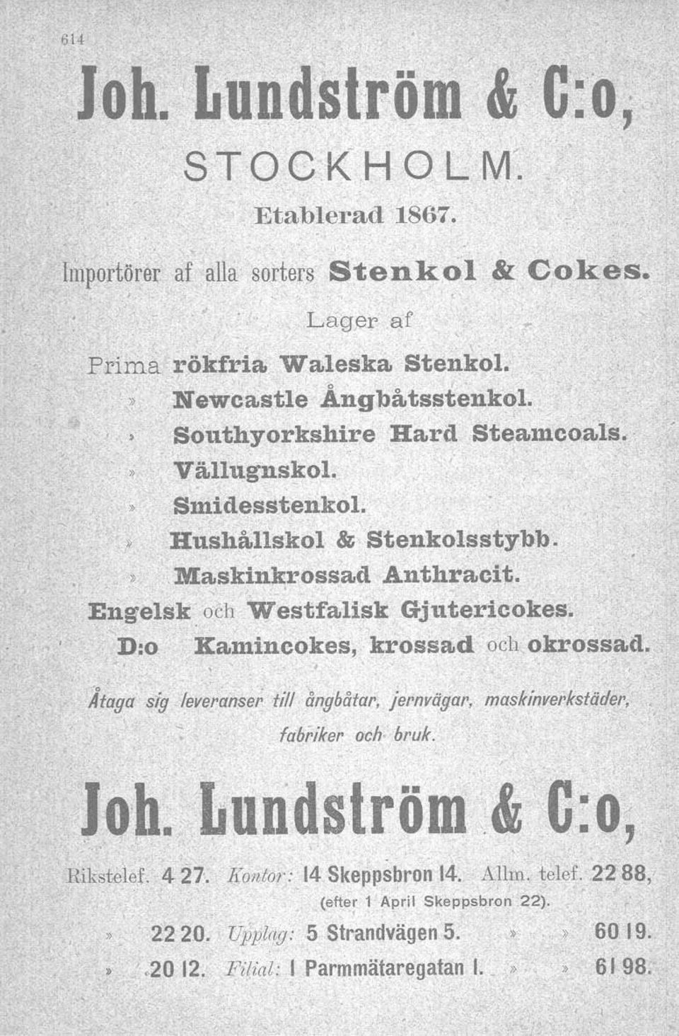 Maskink:rossa,dAnthr'~cit~ Etigelsk:-~Ch"'W~stfaliSkC;+juteri,cokes~. ',' ".,D:o 'Xamincokes, ~rossa.d, ~ch okrossad. ~' ~.