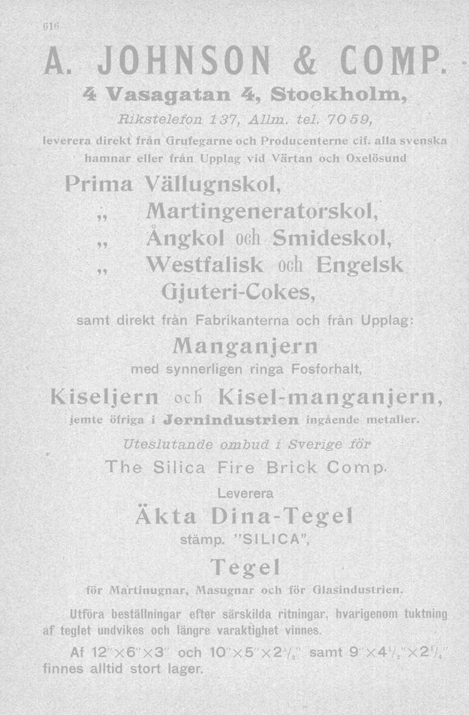 Fabrikanterna Manganjern med synnerligen och från Upplag: ringa Fosforhalt, Kiseljern OCh Kisel-manganjern, [ernte öfriga i Jernindustl.'ien ingående metaller.
