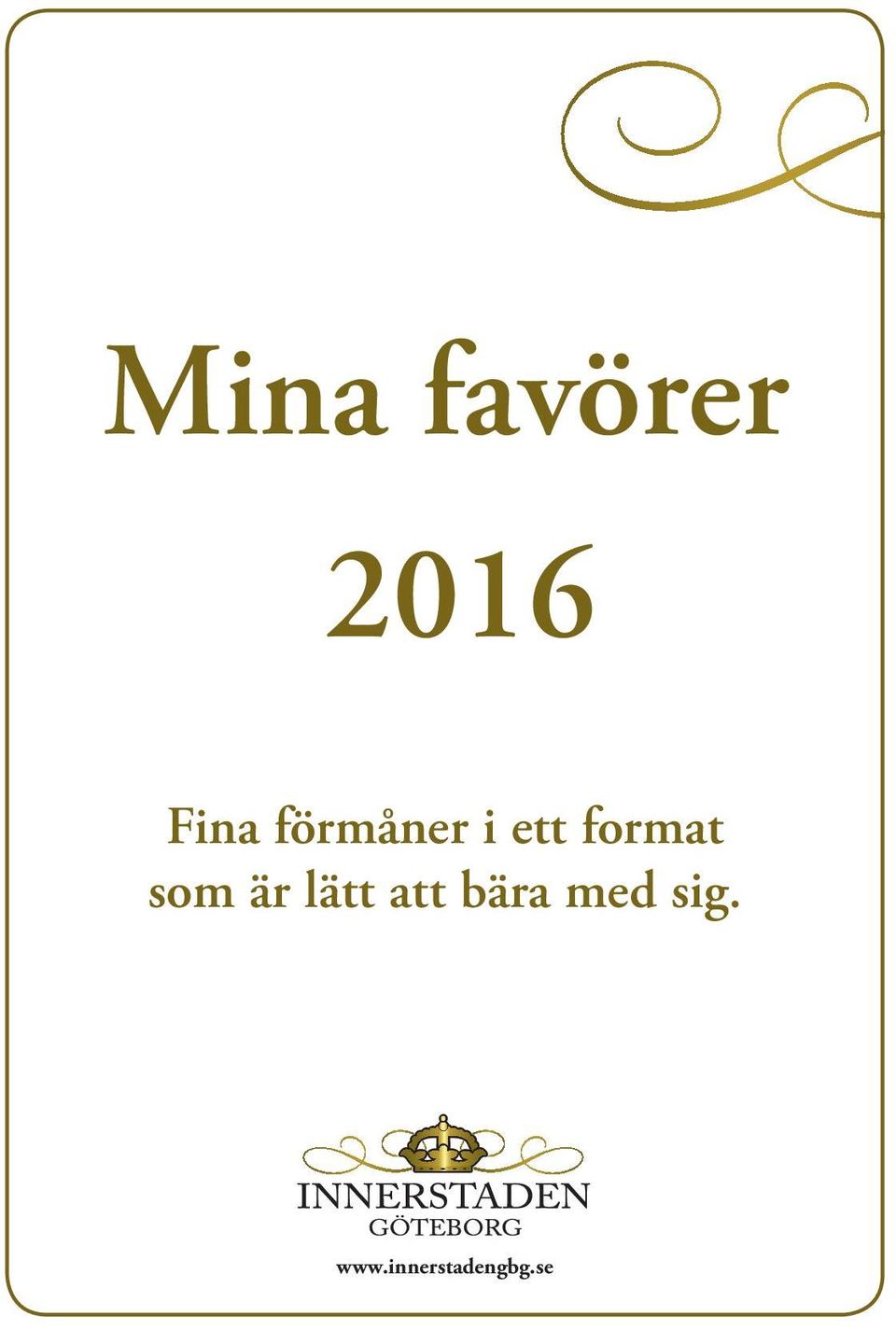 som är lätt att bära