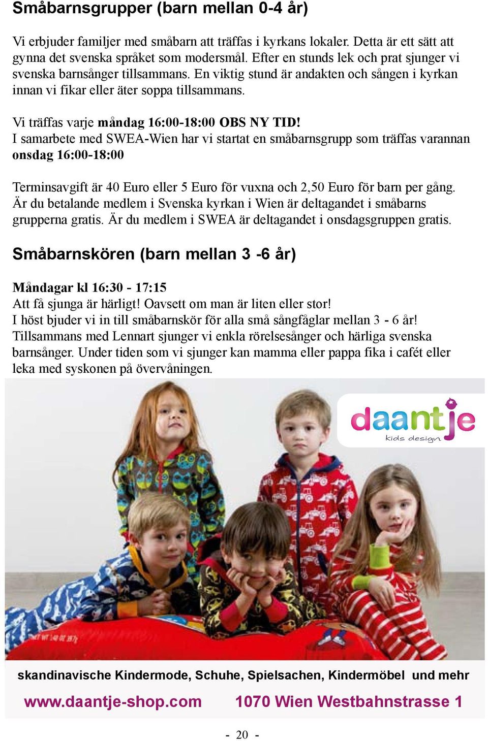 Vi träffas varje måndag 16:00-18:00 OBS NY TID!