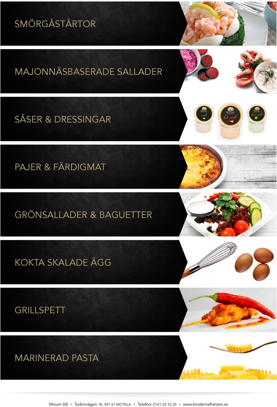 FÄRDIGMAT GRÖNSALLADER & BAGUETTER