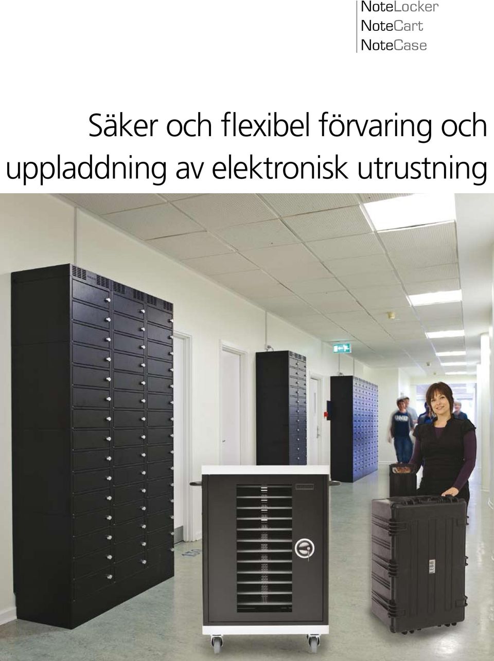 flexibel förvaring och