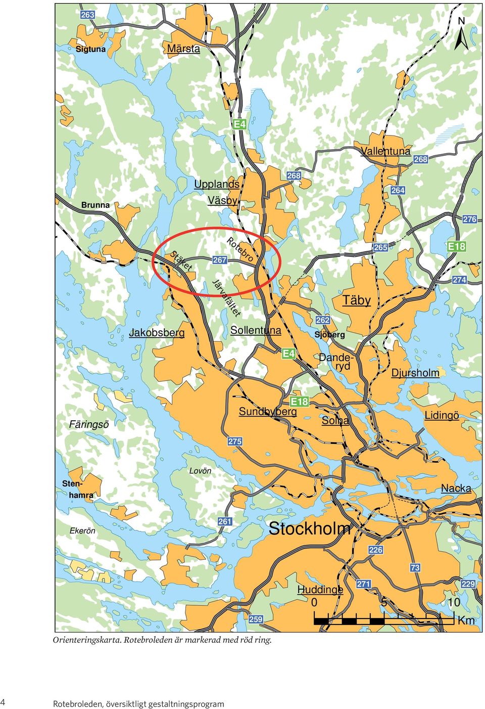 Solna Lidingö 275 Stenhamra Lovön Nacka Ekerön 261 Stockholm 226 73 259 Orienteringskarta.