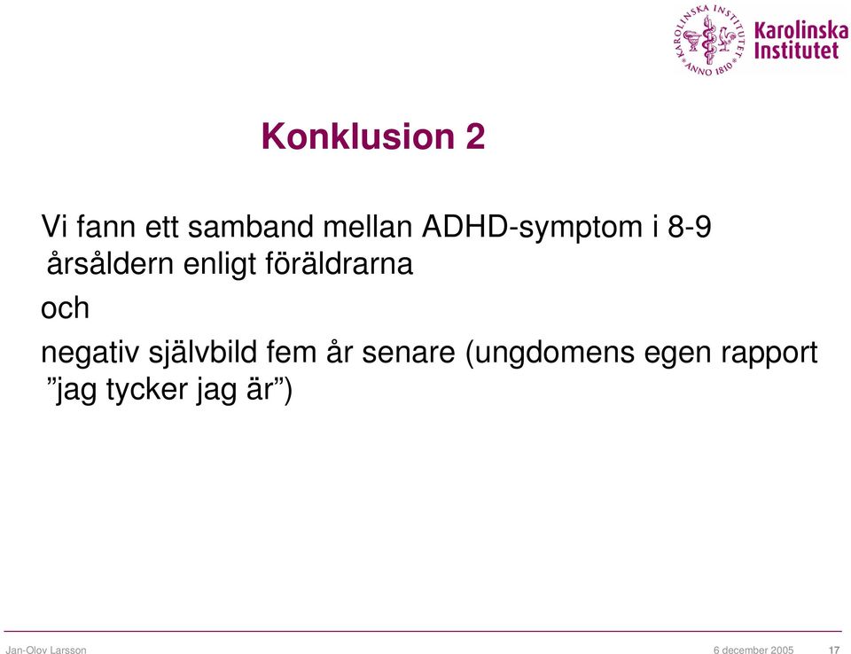 och negativ självbild fem år senare (ungdomens