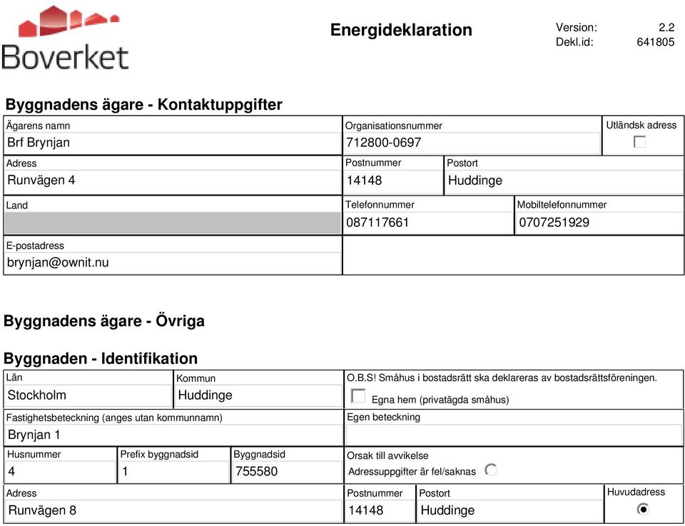 Telefonnummer Mobiltelefonnummer 087117661 0707251929 E-postadress brynjan@ownit.