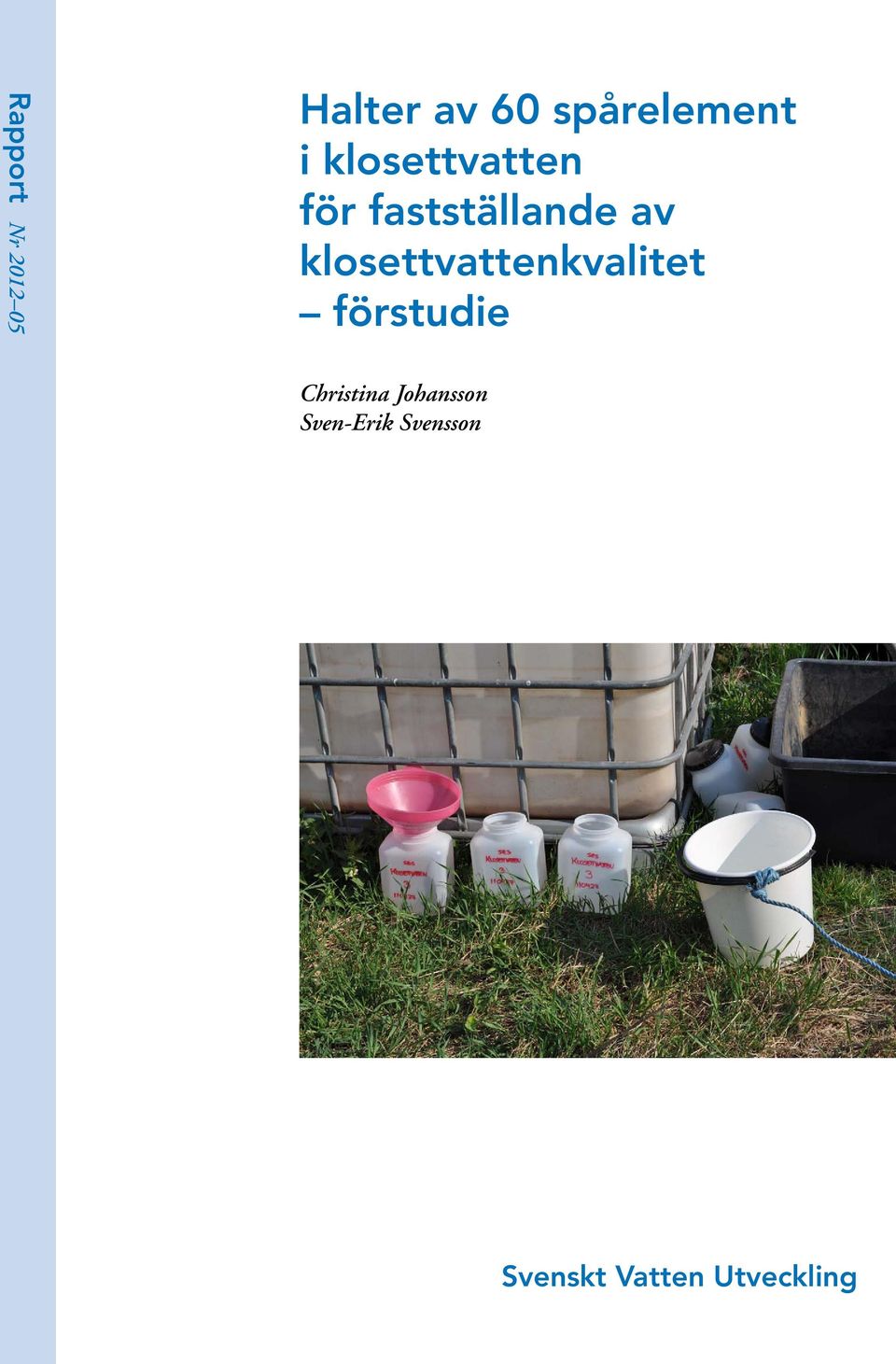klosettvattenkvalitet förstudie Christina