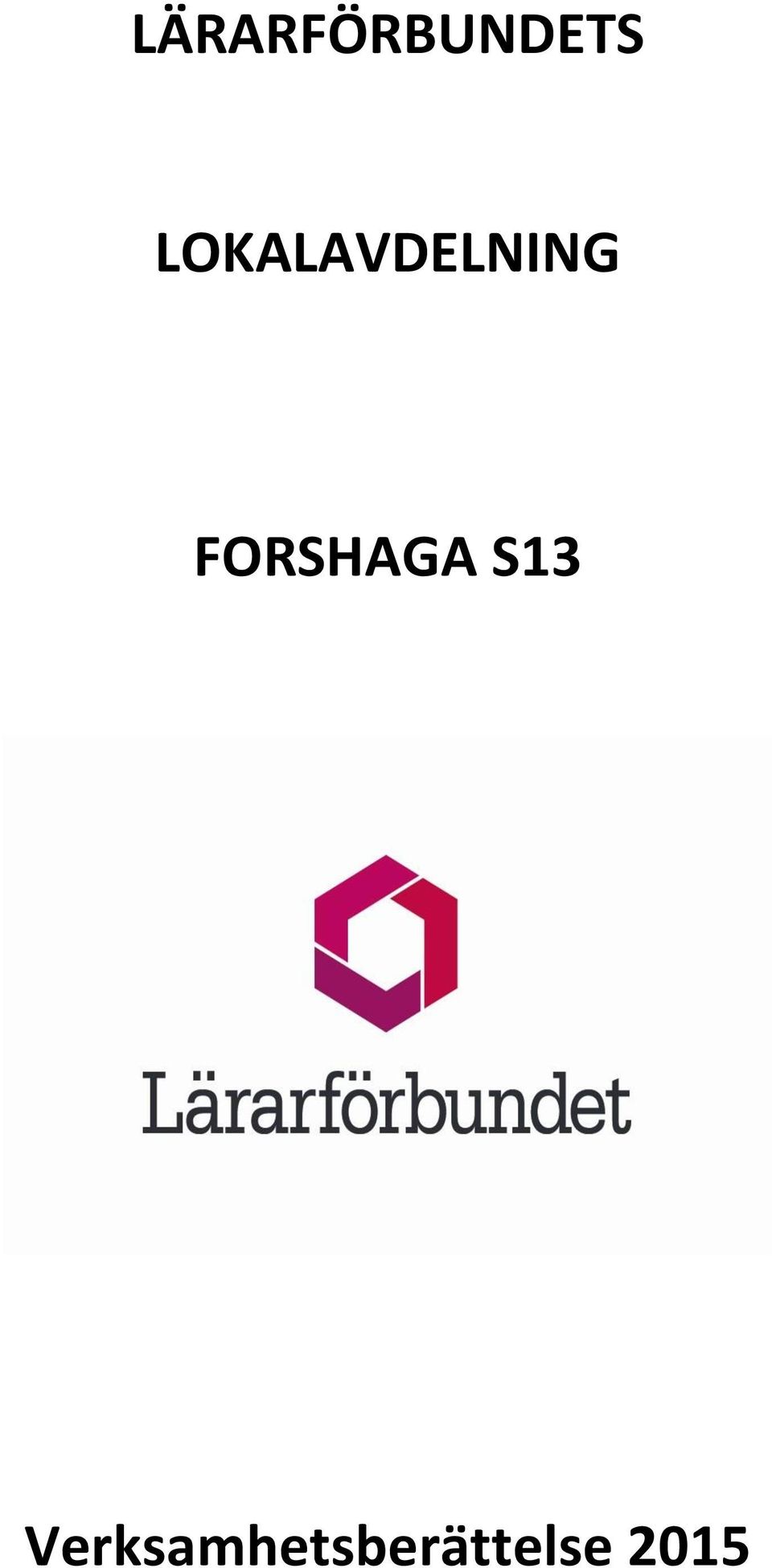 FORSHAGA S13