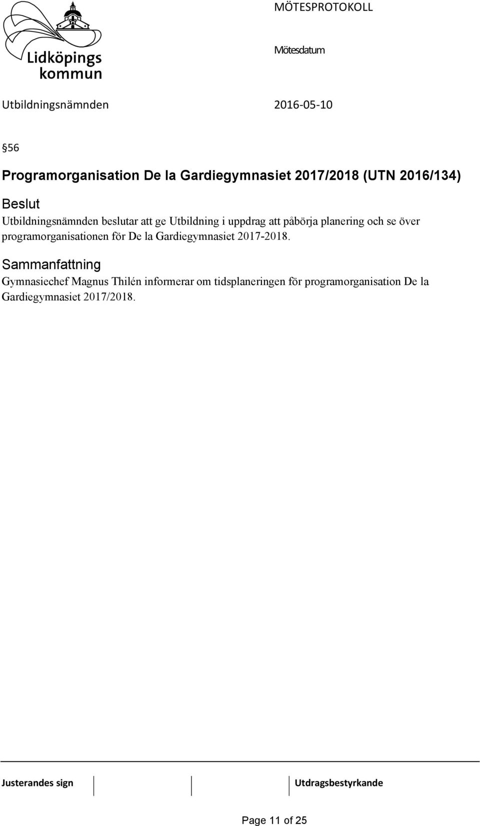 över programorganisationen för De la Gardiegymnasiet 2017-2018.