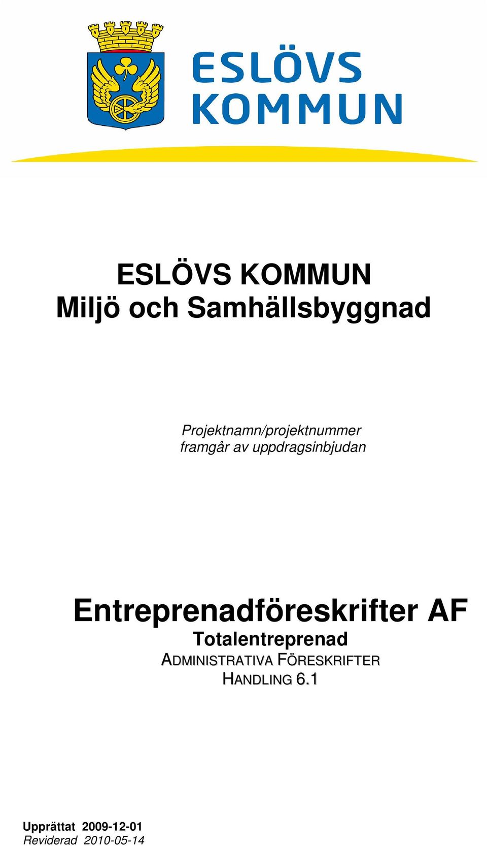 Entreprenadföreskrifter AF Totalentreprenad