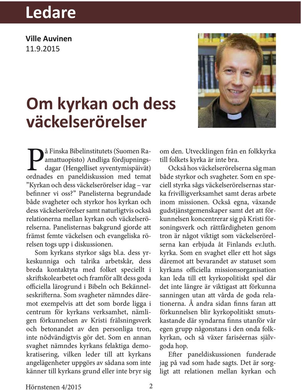 dess väckelserörelser idag var befinner vi oss?