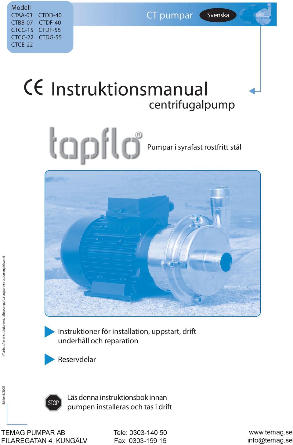 pmd Pumpar i syrafast rostfritt stål Instruktioner för installation, uppstart, drift underhåll och reparation Reservdelar Läs