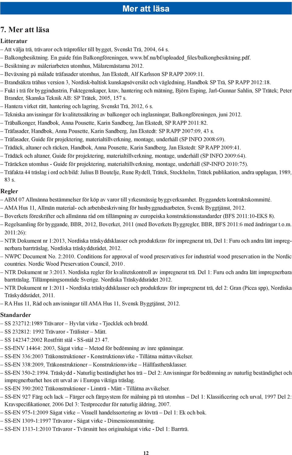 Brandsäkra trähus version 3, Nordisk-baltisk kunskapsöversikt och vägledning, Handbok SP Trä, SP RAPP 2012:18.