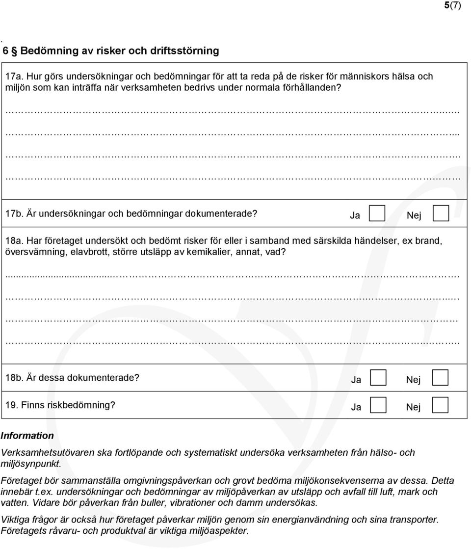 Är undersökningar och bedömningar dokumenterade? 18a.