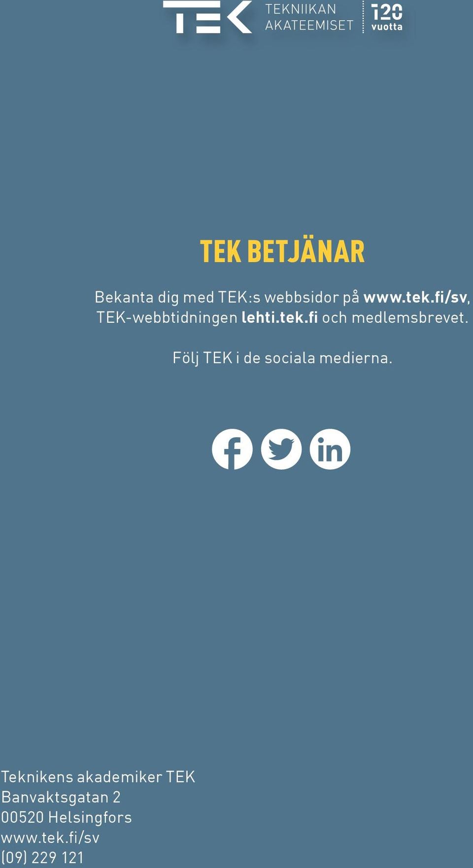 Följ TEK i de sociala medierna.