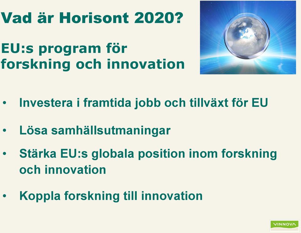 framtida jobb och tillväxt för EU Lösa