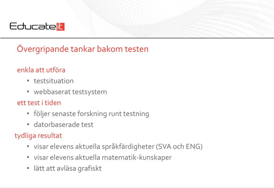 datorbaserade test tydliga resultat visar elevens aktuella