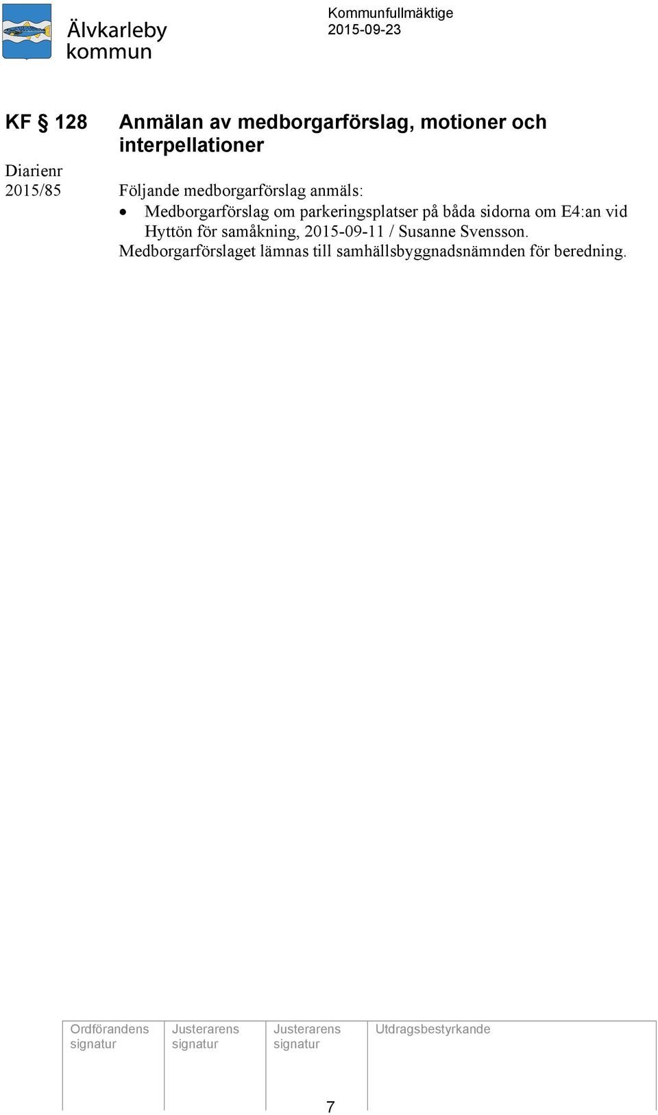 båda sidorna om E4:an vid Hyttön för samåkning, 2015-09-11 / Susanne