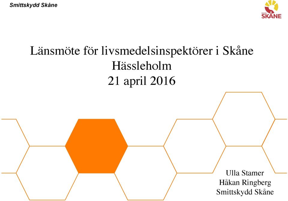 Skåne Hässleholm 21 april