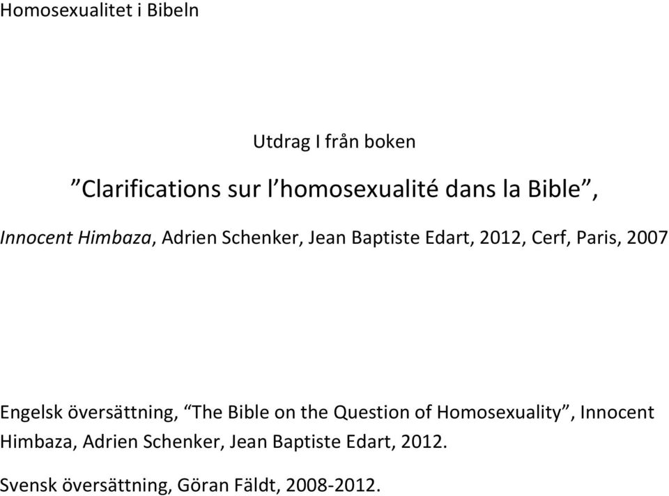 Engelsk översättning, The Bible on the Question of Homosexuality, Innocent Himbaza,