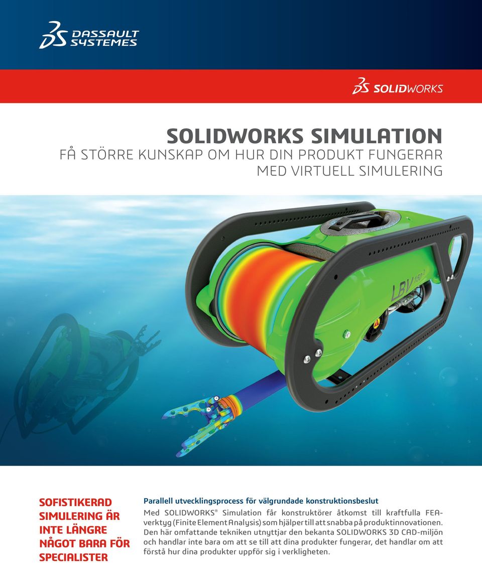 FEAverktyg (Finite Element Analysis) som hjälper till att snabba på produktinnovationen.