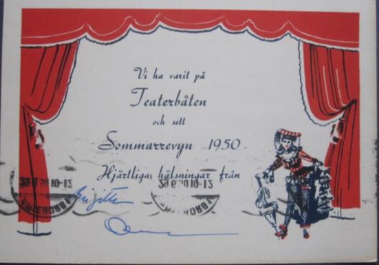 Teaterbåten Förr i tiden var Teaterbåten ett typiskt göteborgskt inslag där den tidens kända namn medverkade i revyer och skådespel.
