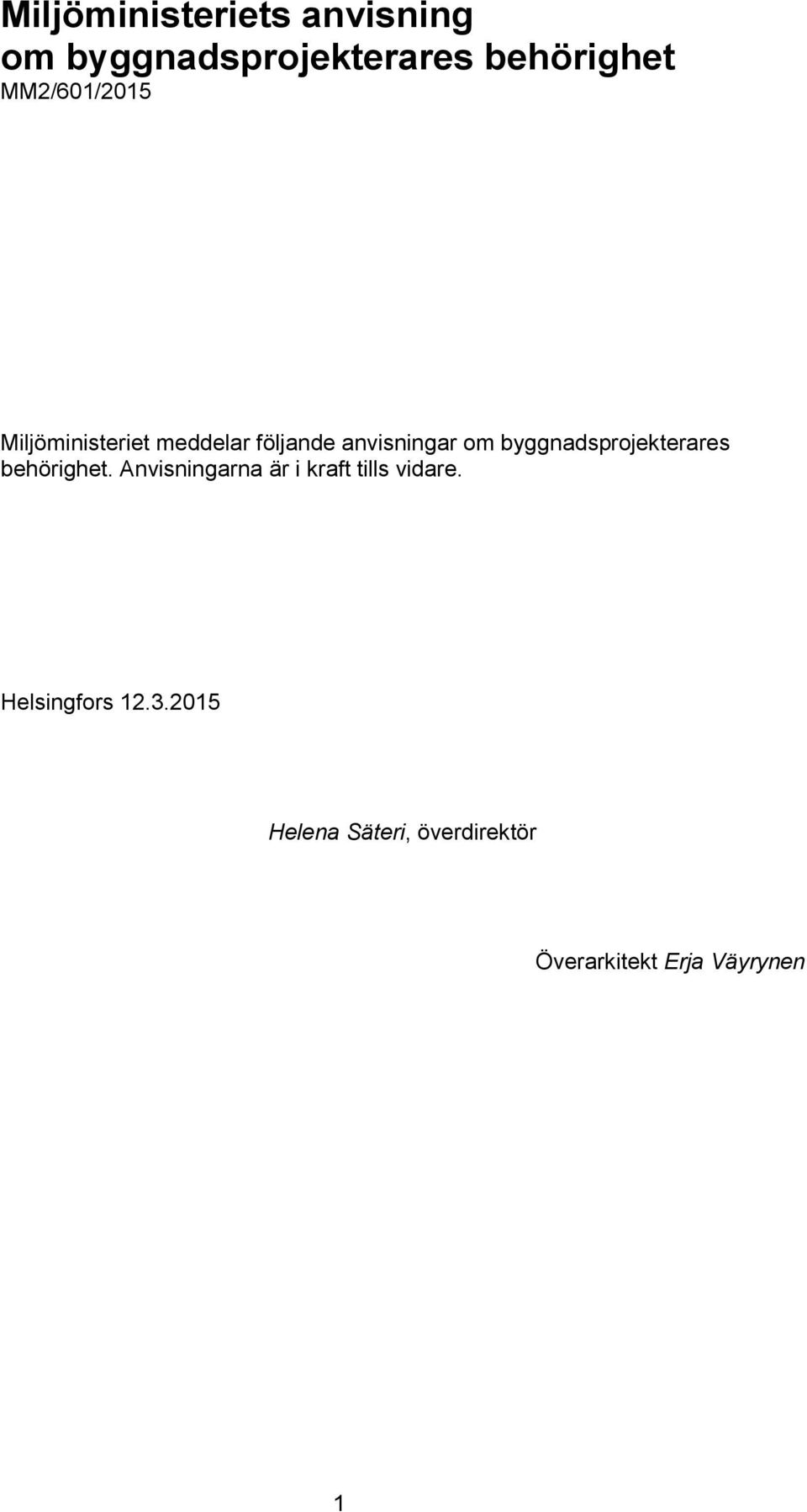 byggnadsprojekterares behörighet.