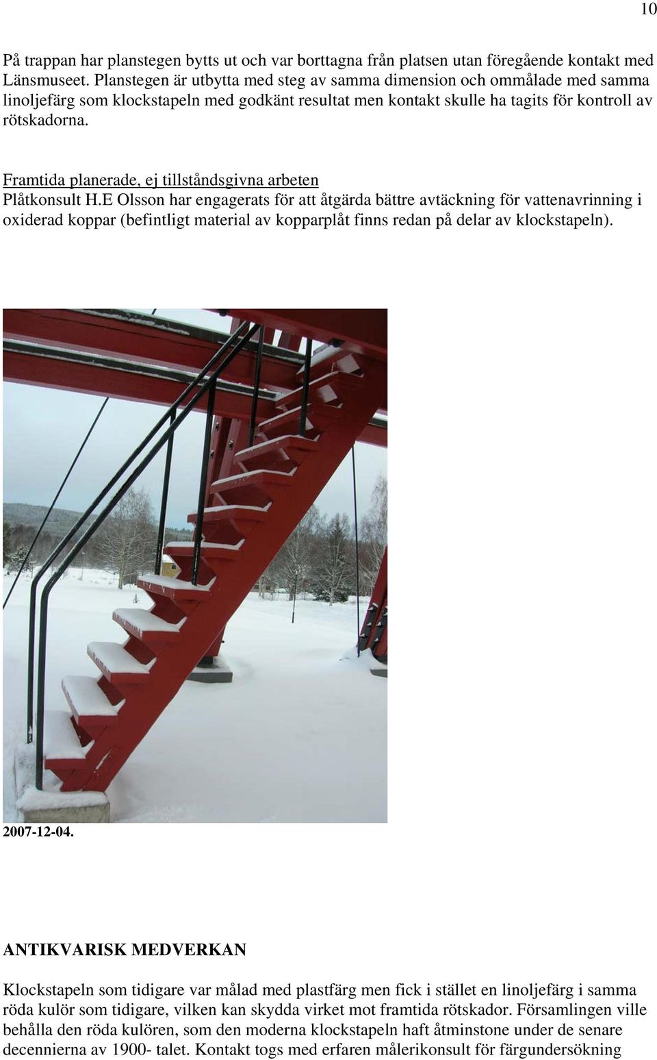 Framtida planerade, ej tillståndsgivna arbeten Plåtkonsult H.
