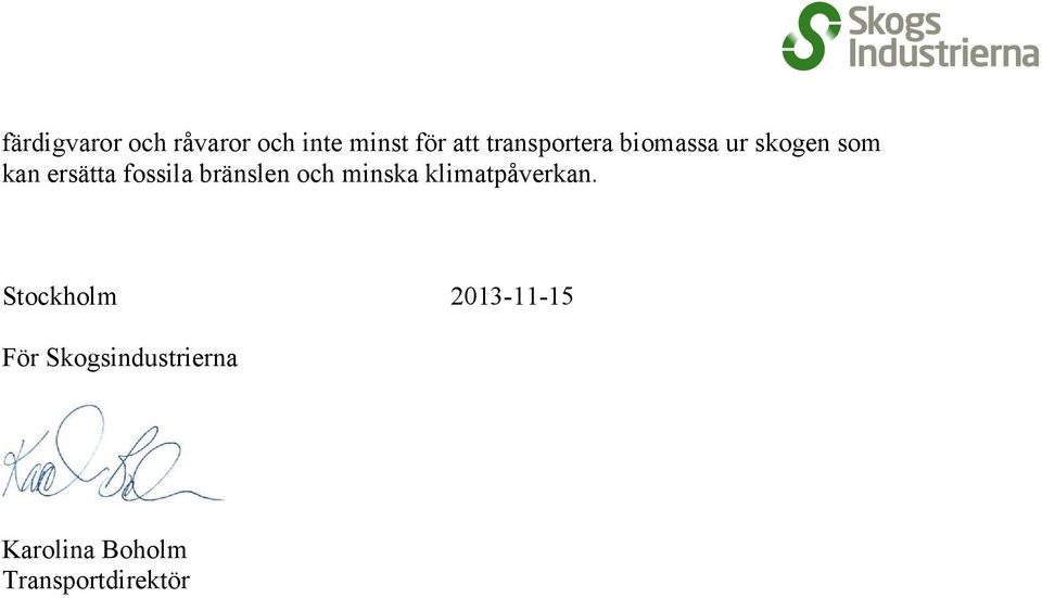 fossila bränslen och minska klimatpåverkan.