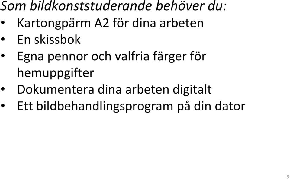 valfria färger för hemuppgifter Dokumentera dina