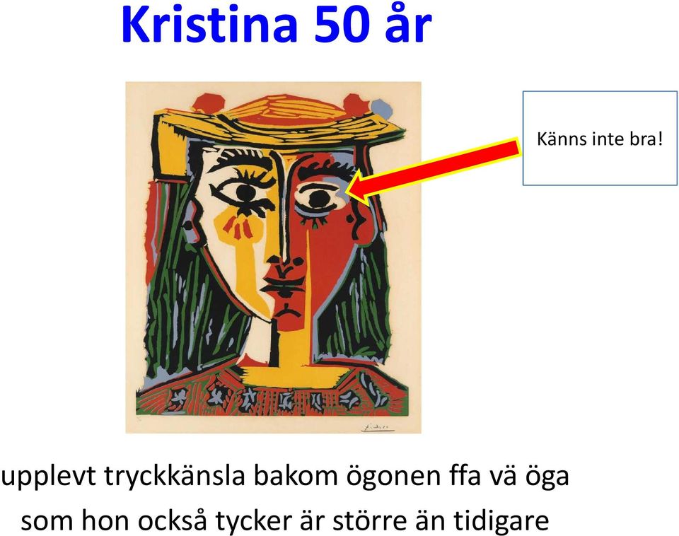 ögonen ffa vä öga som hon