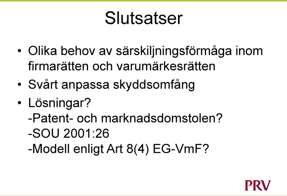 anpassa skyddsomfång Lösningar?