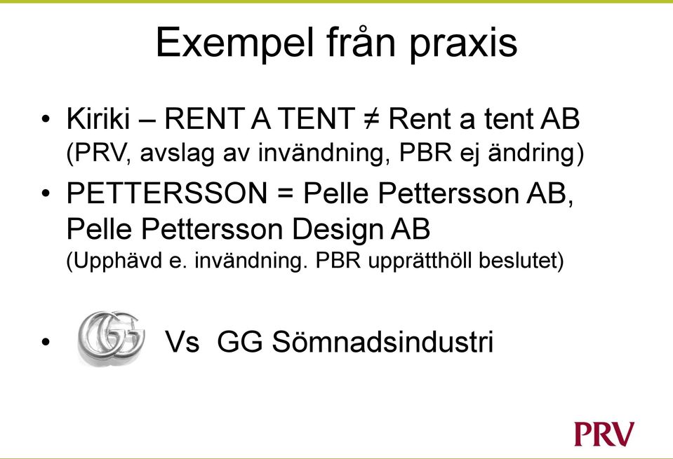 Pelle Pettersson AB, Pelle Pettersson Design AB (Upphävd