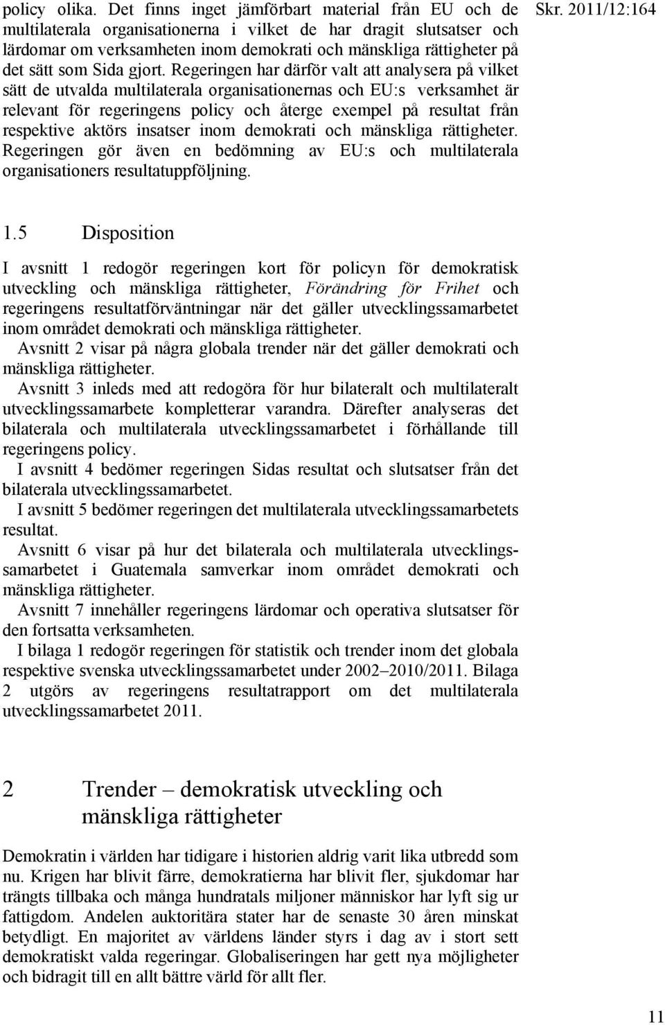 som Sida gjort.