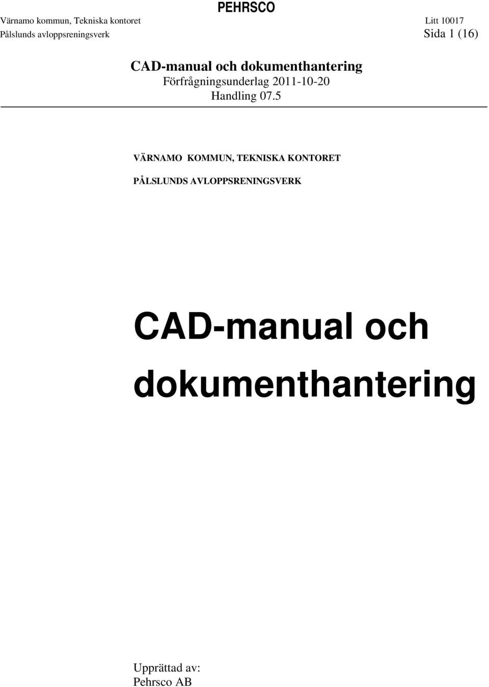 PÅLSLUNDS AVLOPPSRENINGSVERK CAD-manual