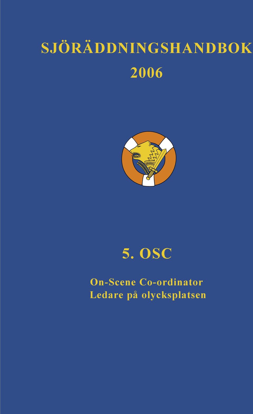 OSC On-Scene