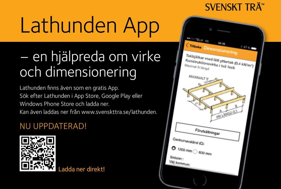 Sök efter Lathunden i pp Store, Google Play eller Windows Phone