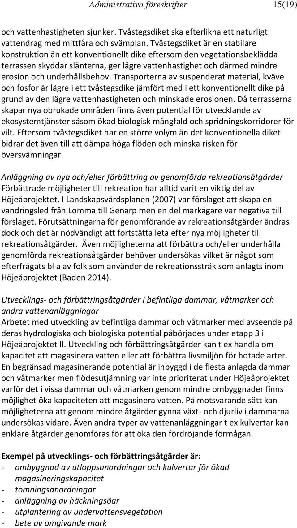 underhållsbehov.